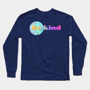 Be Kind Long Sleeve T-Shirt